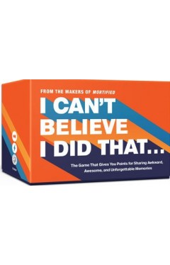 I Can't Believe I Did That